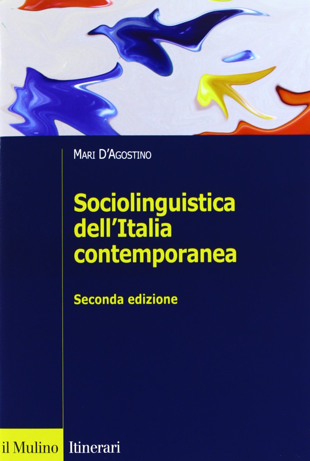 Sociolinguistica dell'Italia contemporanea book