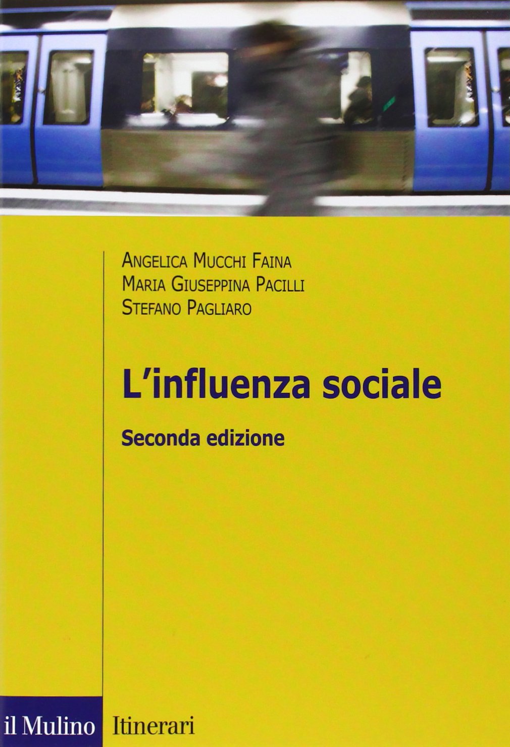 L'influenza sociale (Introduzioni. Psicologia) Psychology