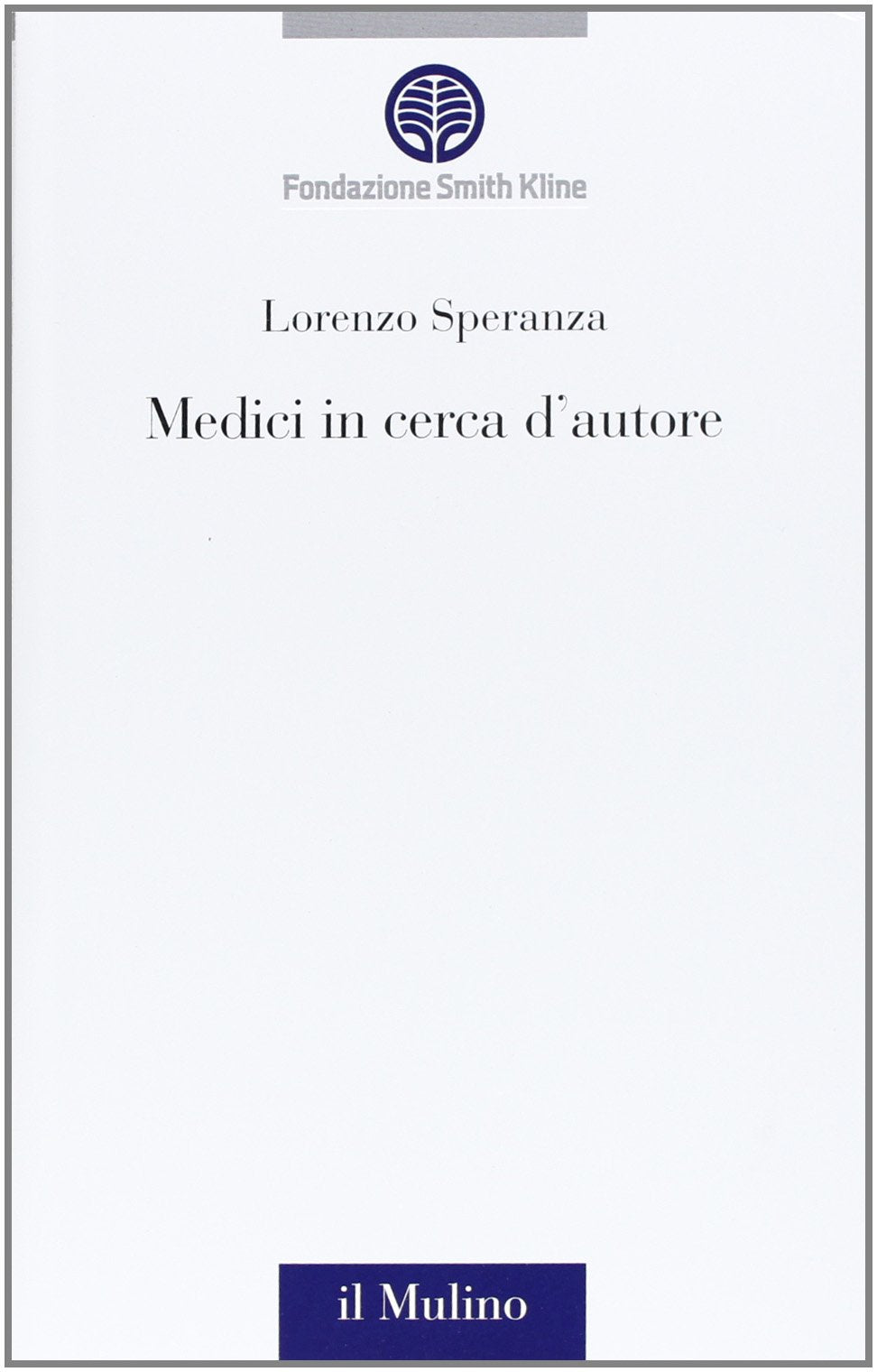 Medici in cerca d'autore book