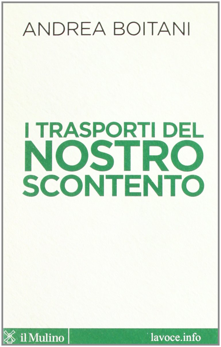 I trasporti del nostro scontento (Voci) Business, Finance & Career
