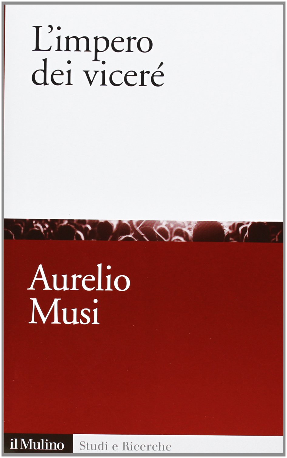 L' impero dei viceré Politics & History