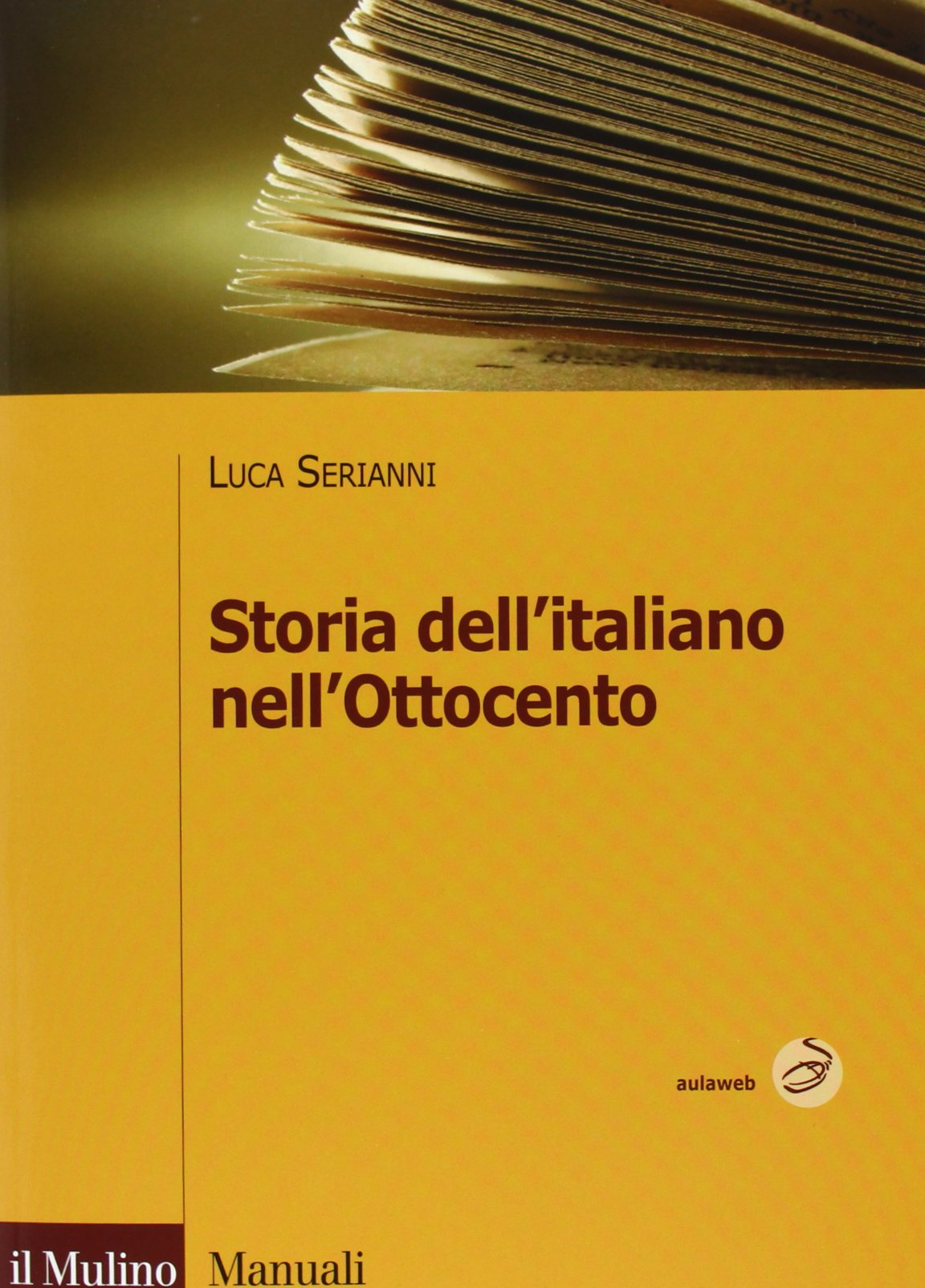 Storia dell'italiano nell'Ottocento Social Sciences