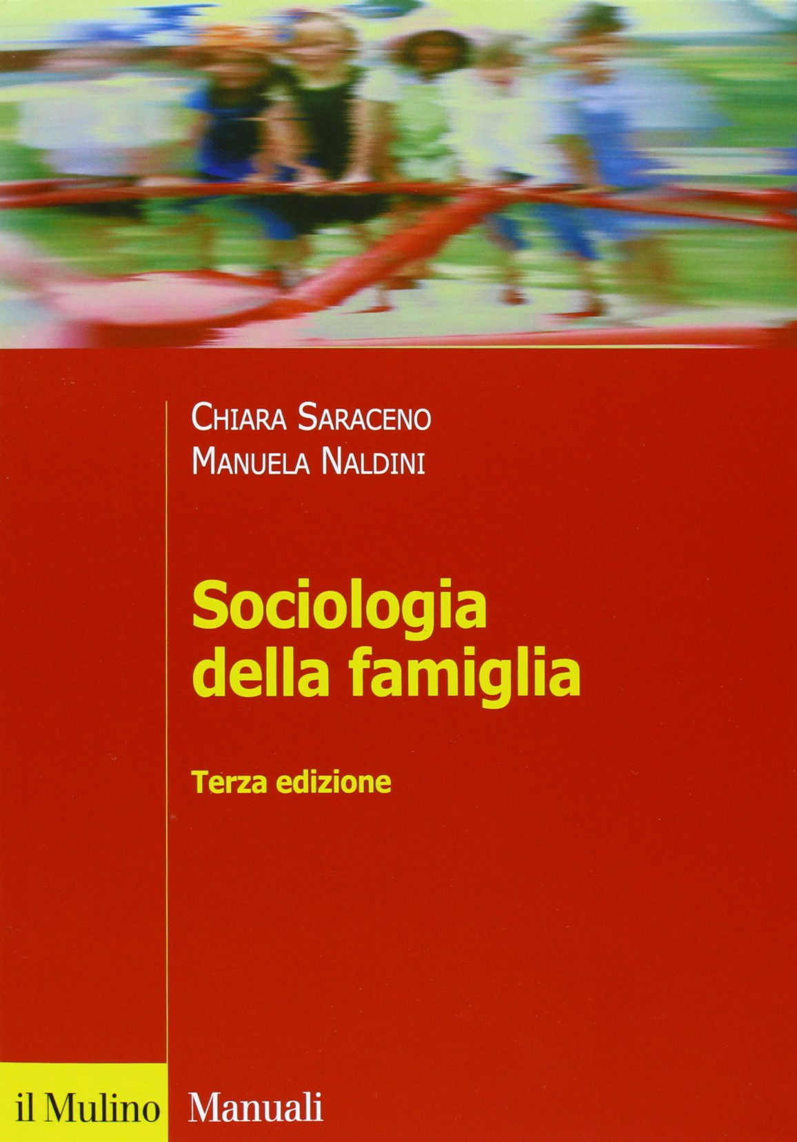 Sociologia della famiglia (Manuali) Partnership & Love