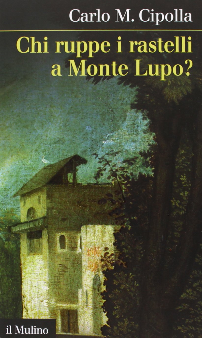 Chi ruppe i rastelli a Monte Lupo? book