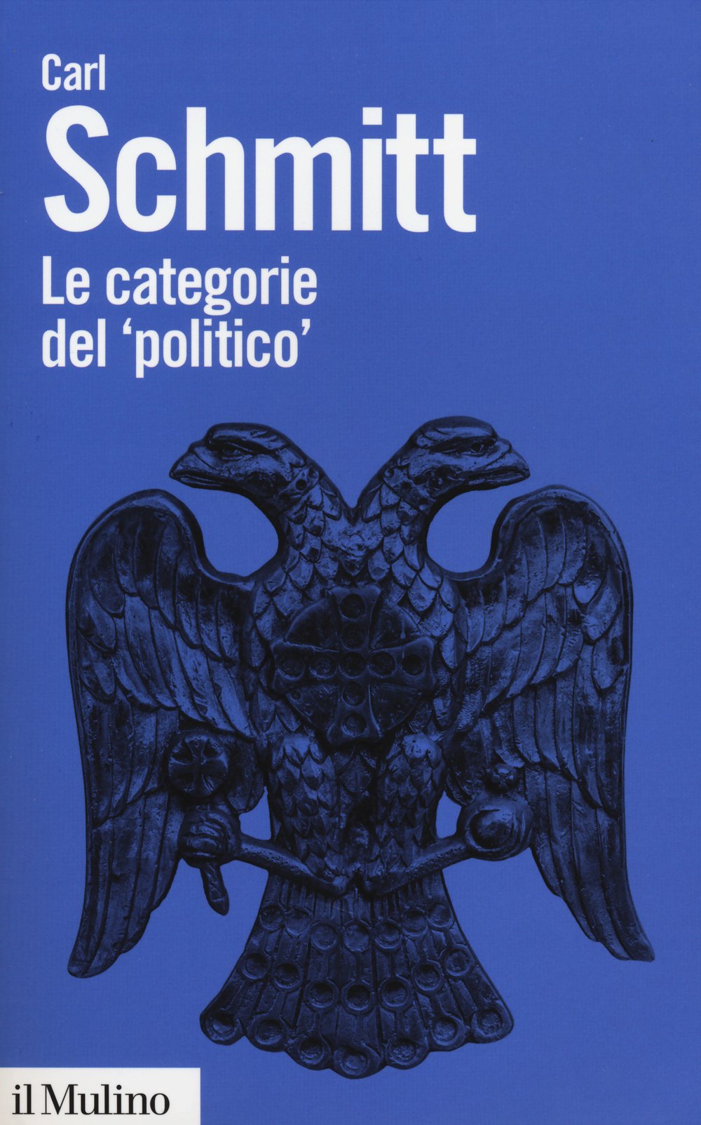 Le categorie del «politico» (Biblioteca paperbacks, Band 62) Philosophy