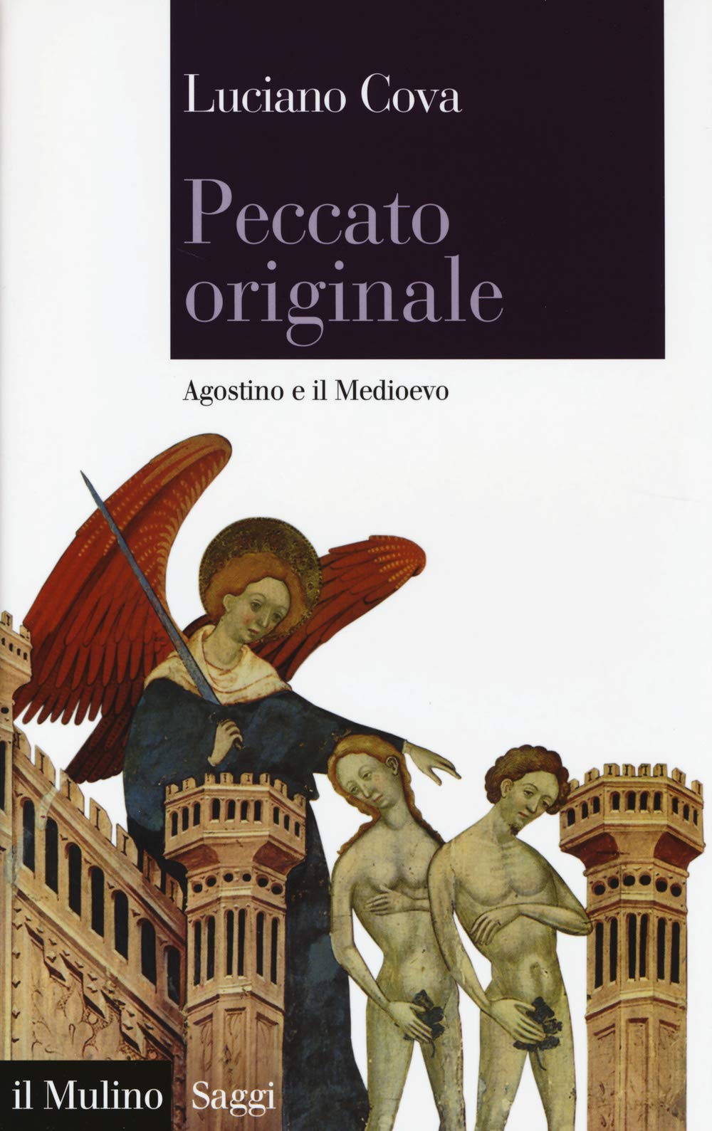 Peccato originale. Agostino e il Medioevo (Saggi, Band 801) Philosophy