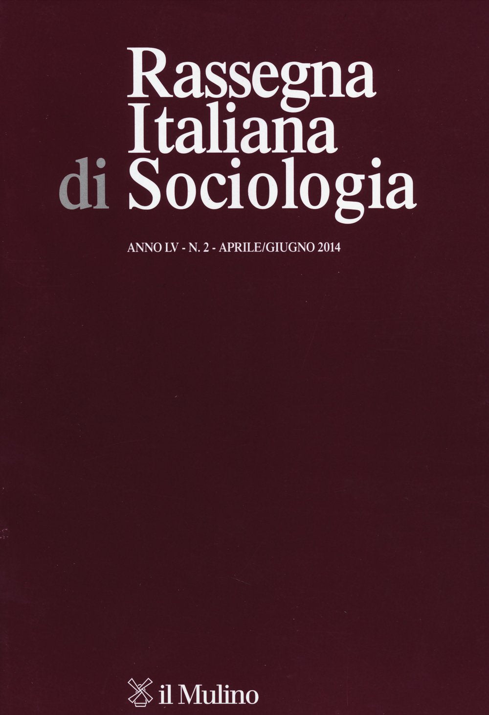 Rassegna Italiana Di Sociologia (2014). Vol. 2 Books