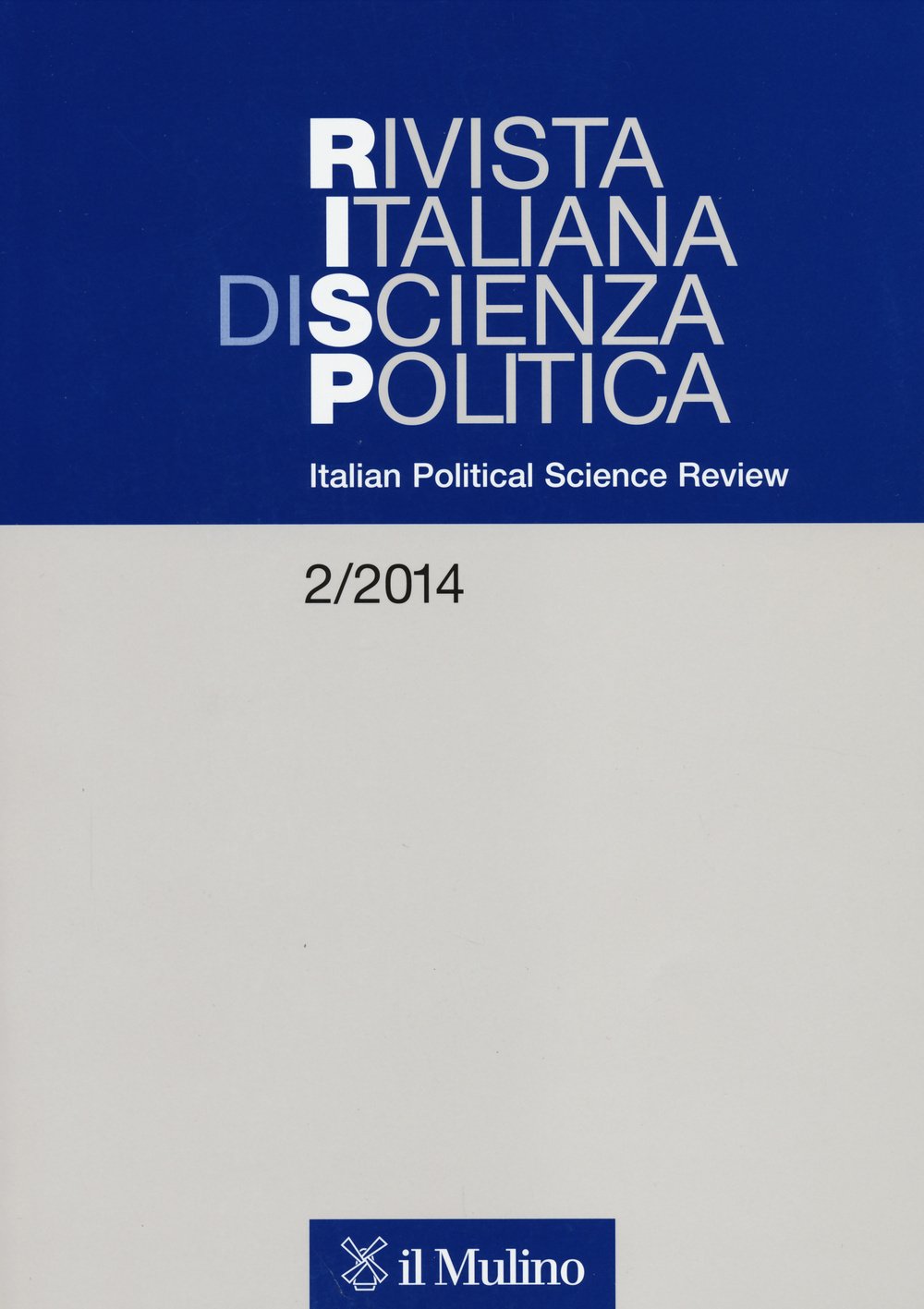 Rivista italiana di scienza politica. (2014). Ediz. inglese (Vol. 2) Reference Books