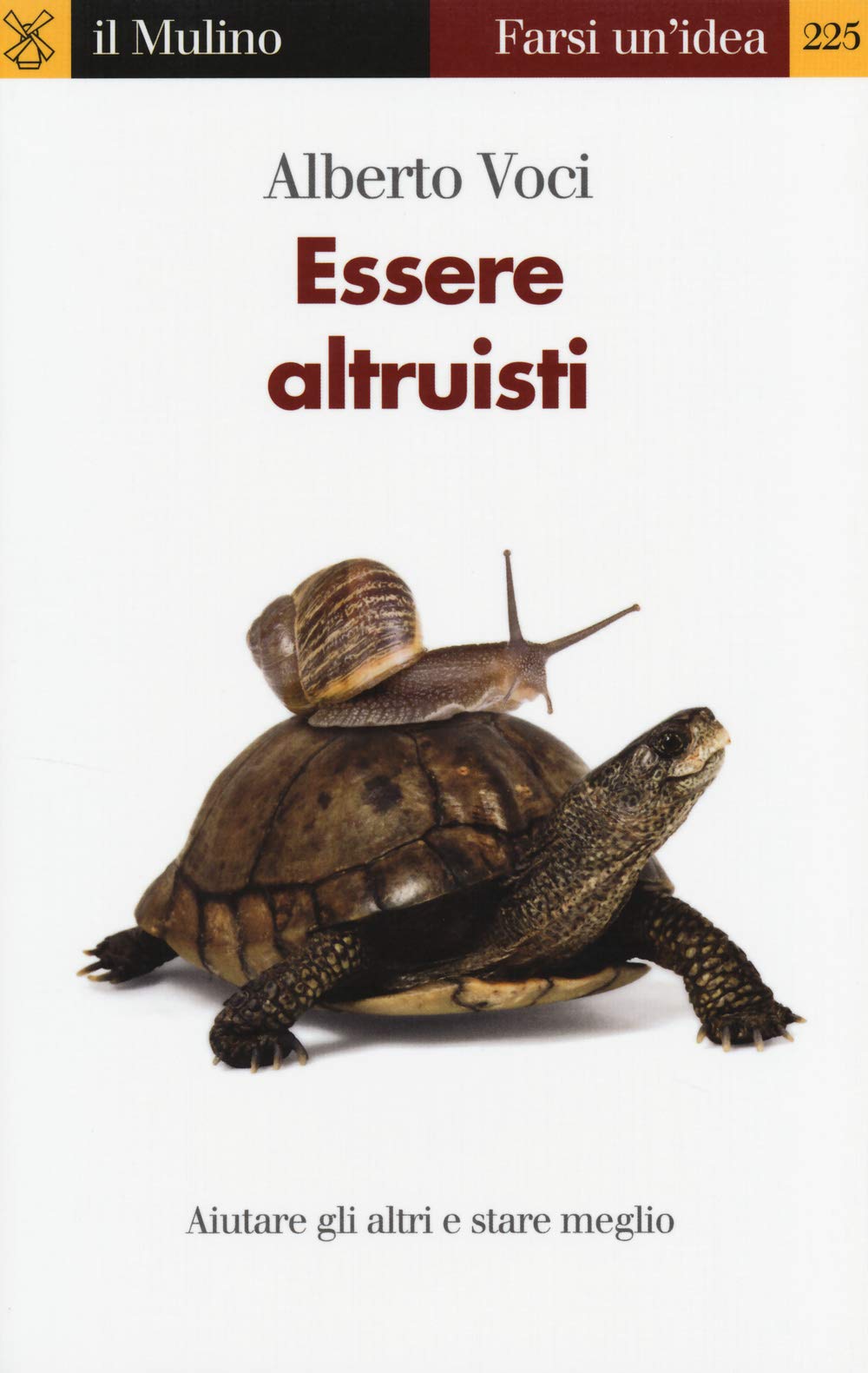 Essere altruisti. Aiutare gli altri e stare meglio Psychology