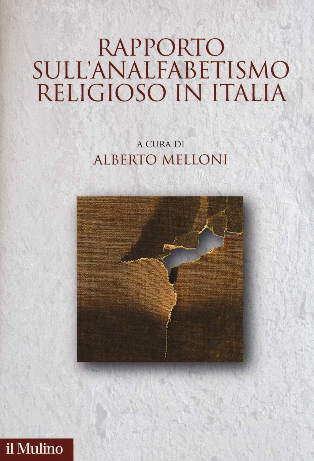 Rapporto sull'analfabetismo religioso in Italia Books