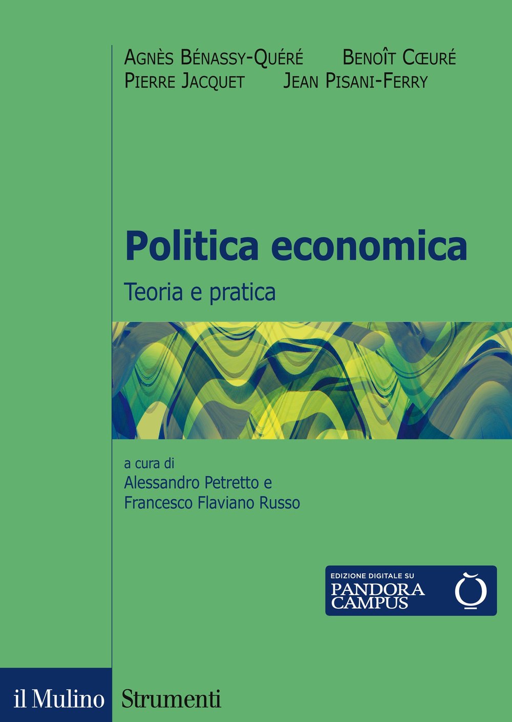 Politica economica. Teoria e pratica (Strumenti) Business, Finance & Career