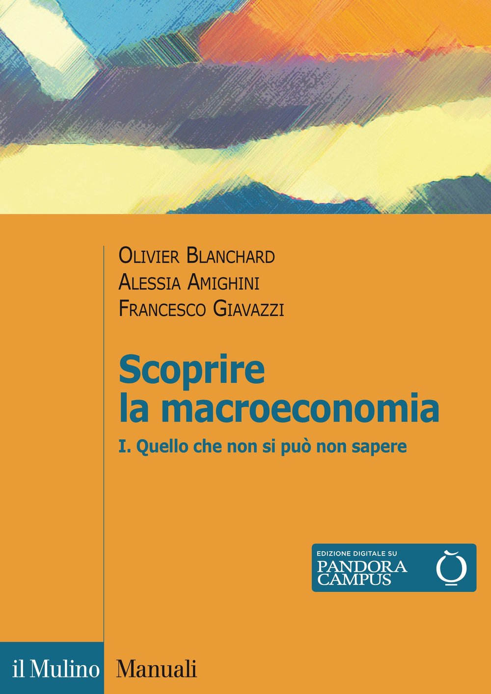 Scopire la macroeconomia. Quello che non si può non sapere (Vol. 1) book
