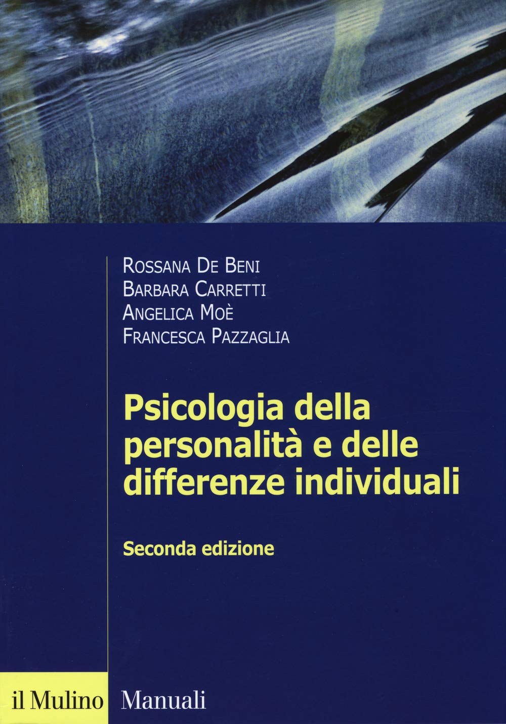 Psicologia della personalità e delle differenze individuali (Manuali. Psicologia) Psychology