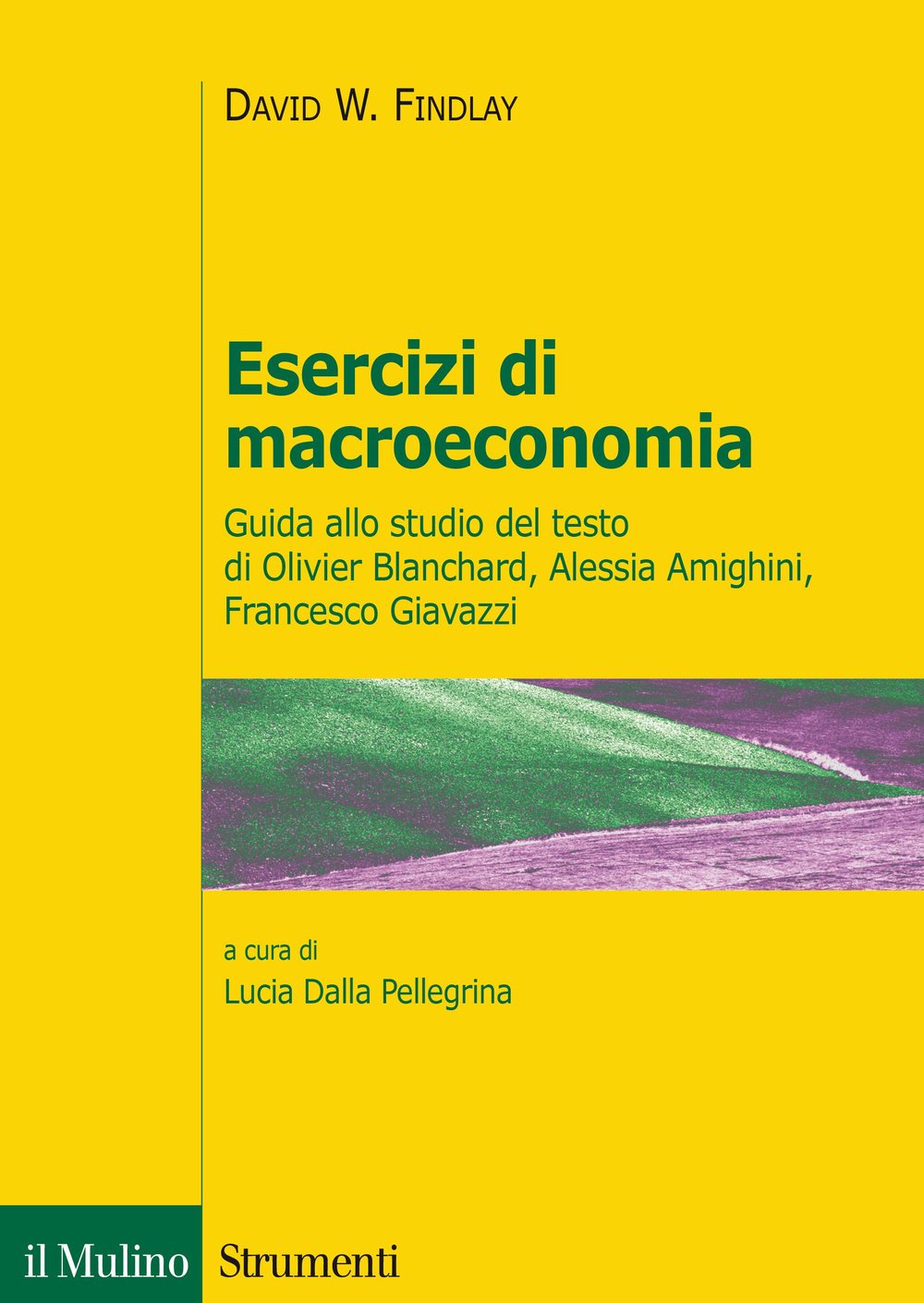 Esercizi di macroeconomia. Guida allo studio del testo di Olivier Blanchard, Alessia Amighini, Francesco Giavazzi Business, Finance & Career