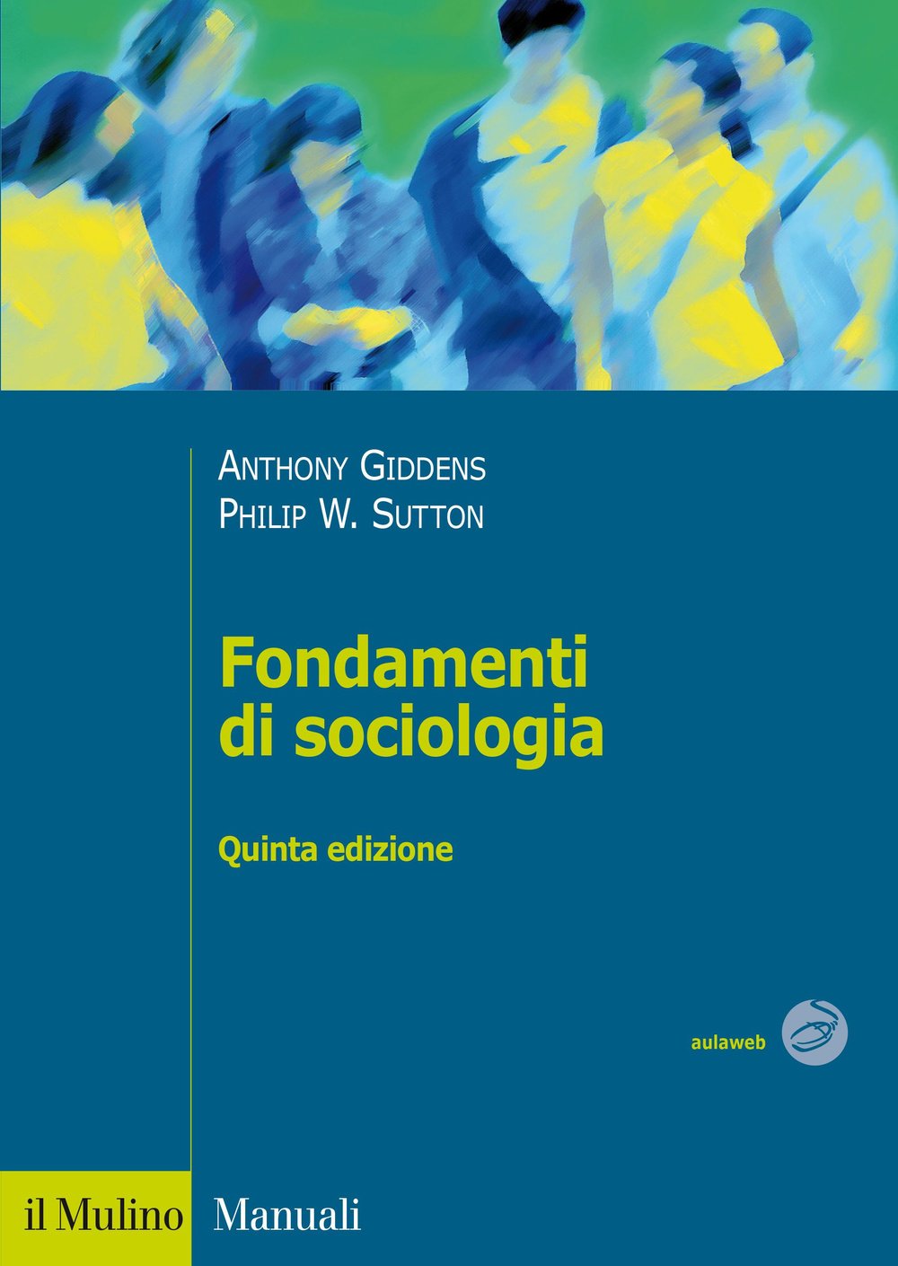 Fondamenti di sociologia (Manuali) Social Sciences