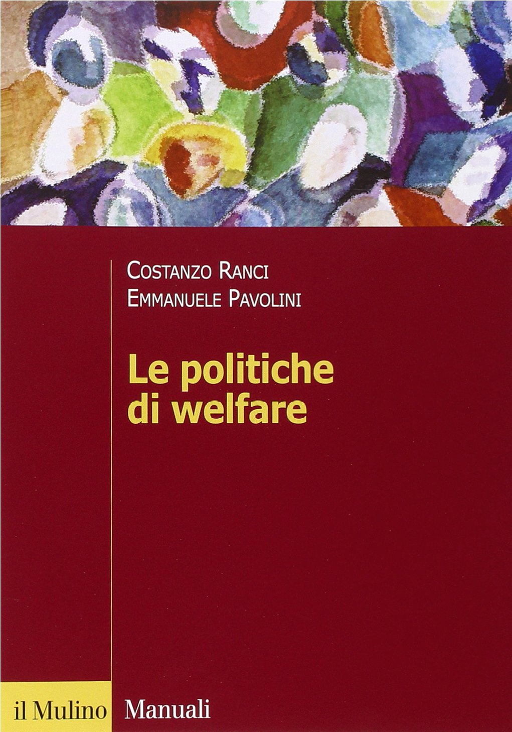 Le politiche di welfare (Manuali) Social Sciences