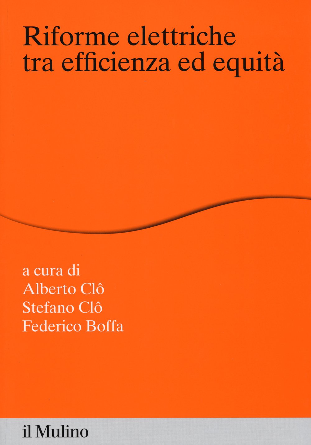 Riforme elettriche tra efficienza ed equità book