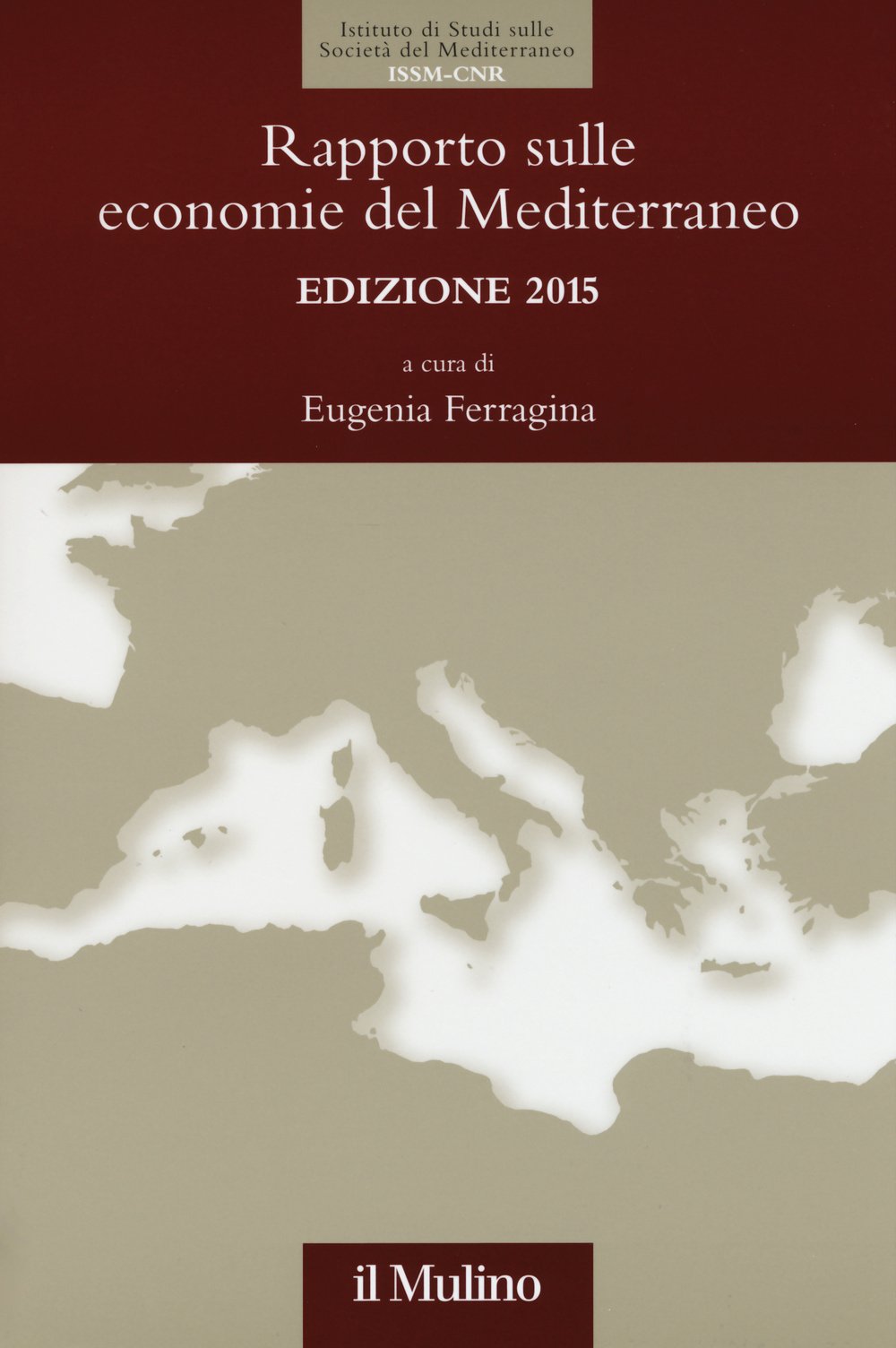 Rapporto sulle economie del Mediterraneo 2015 Business, Finance & Career