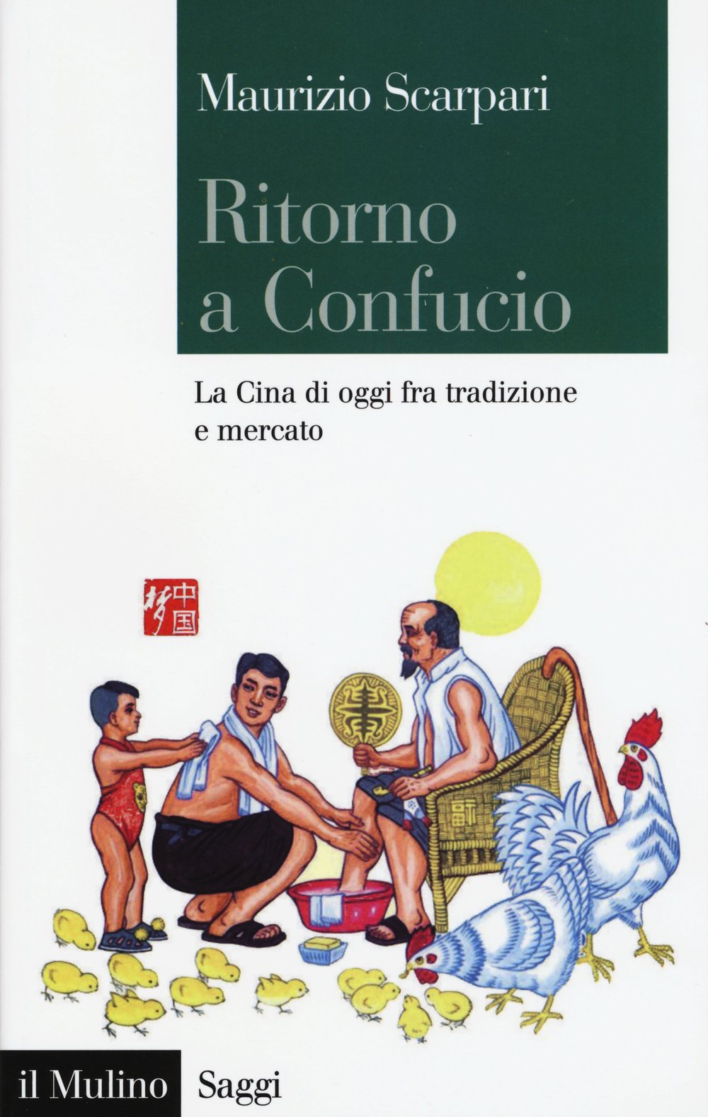 Ritorno a Confucio. La Cina di oggi fra tradizione e mercato Religion & Esotericism