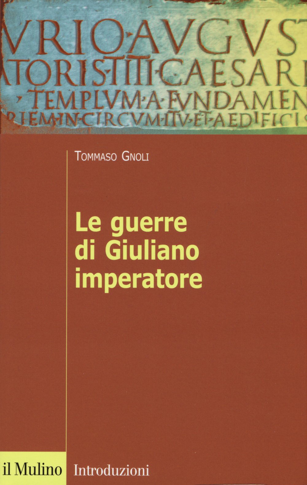 Le guerre di Giuliano imperatore book
