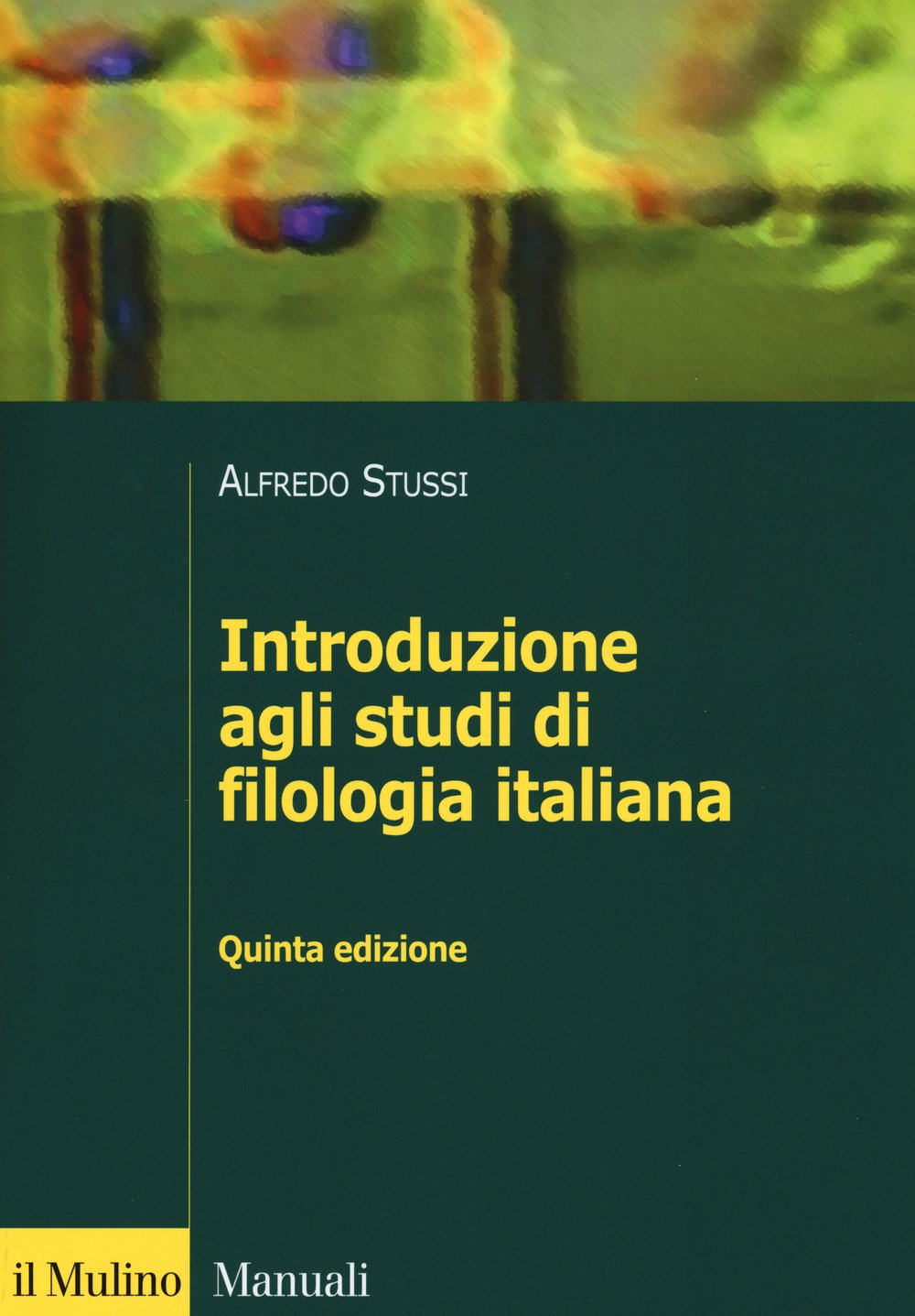 Introduzione agli studi di filologia italiana (Manuali) Social Sciences