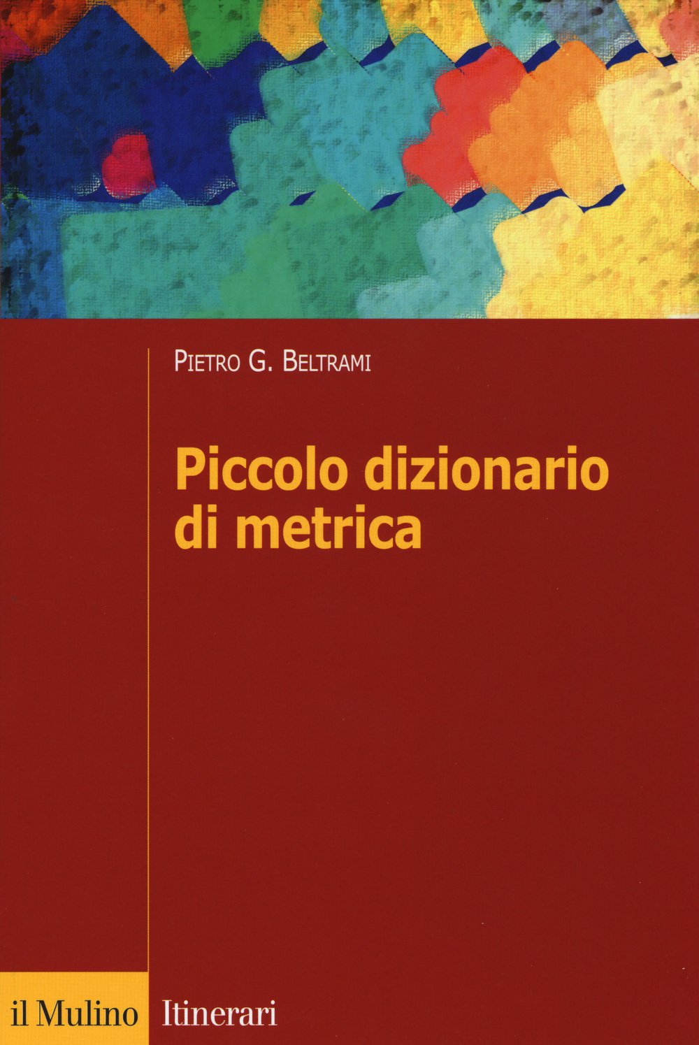Piccolo dizionario di metrica Contemporary literature