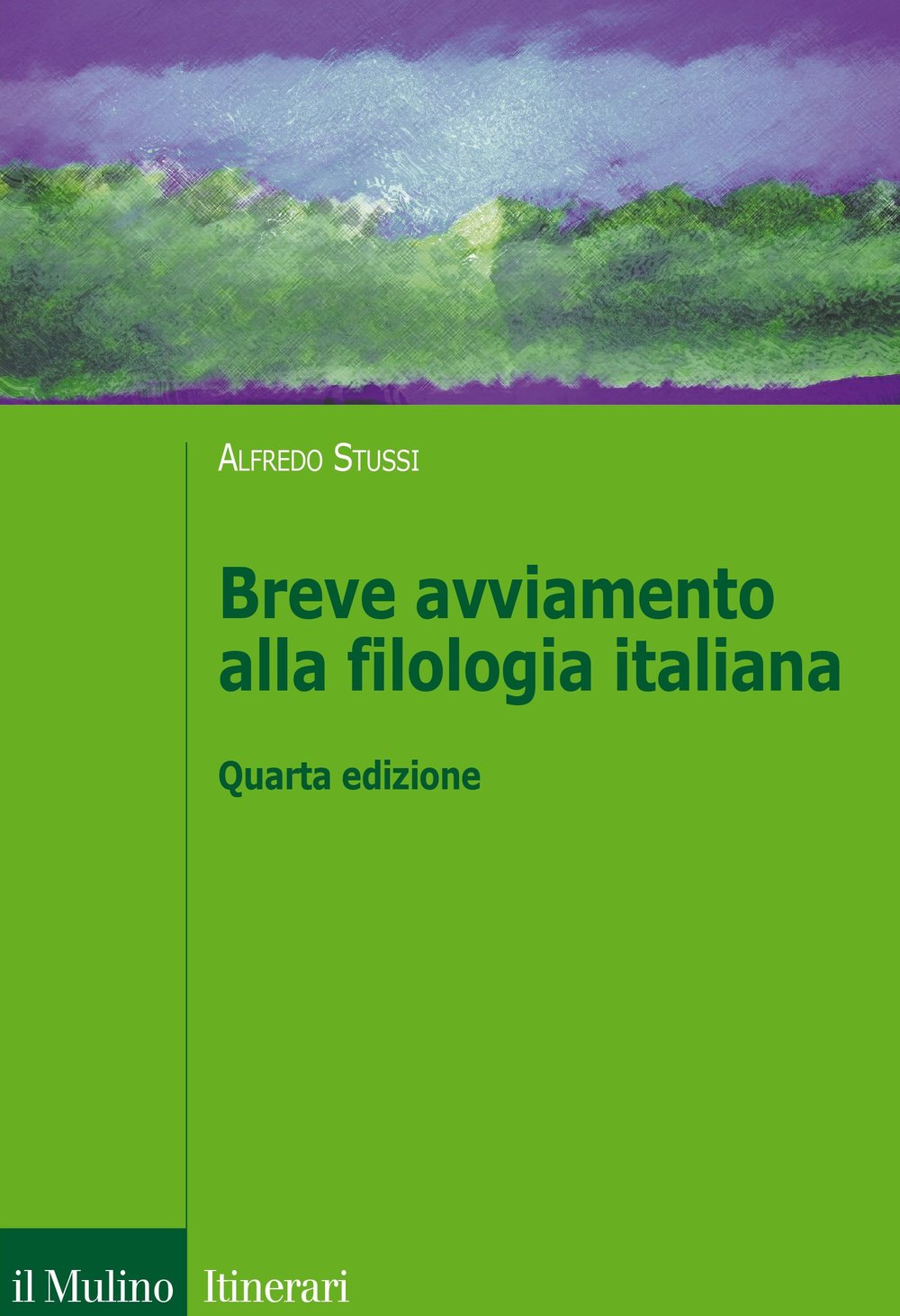 Breve avviamento alla filologia italiana book