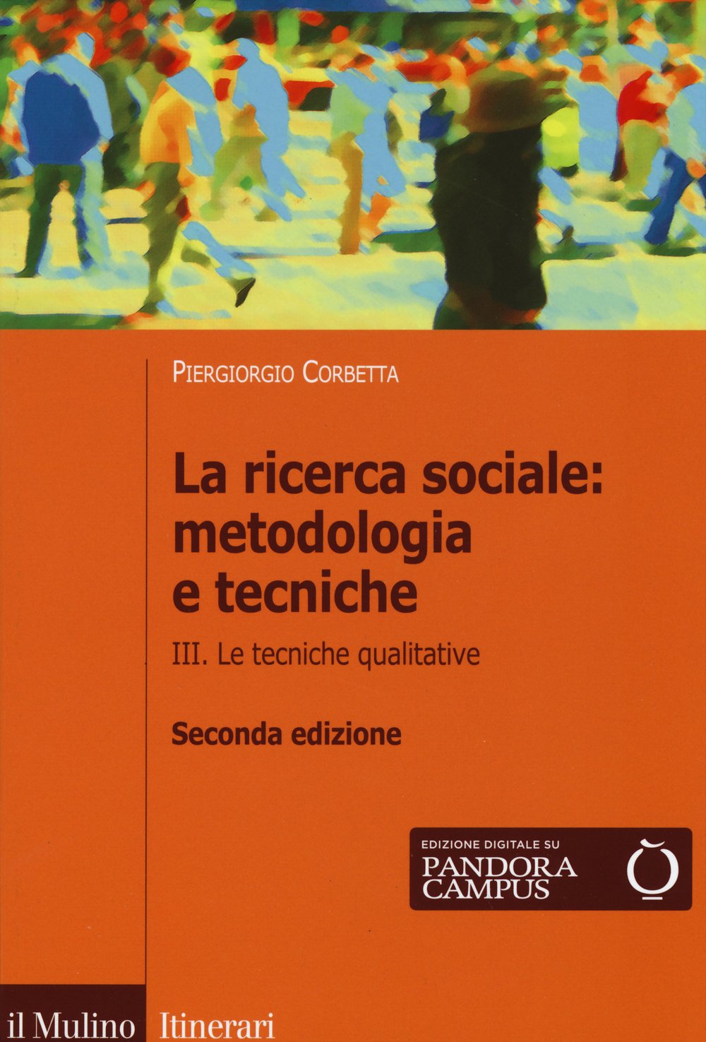La ricerca sociale: metodologia e tecniche Natural Sciences