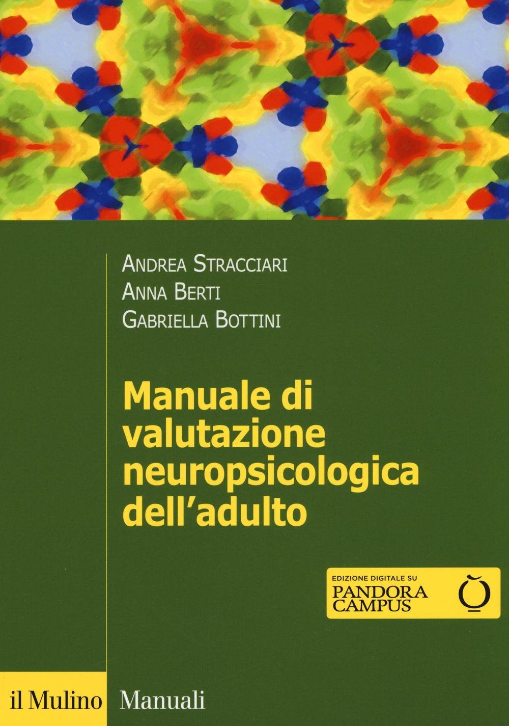 Manuale di valutazione neuropsicologica dell'adulto book