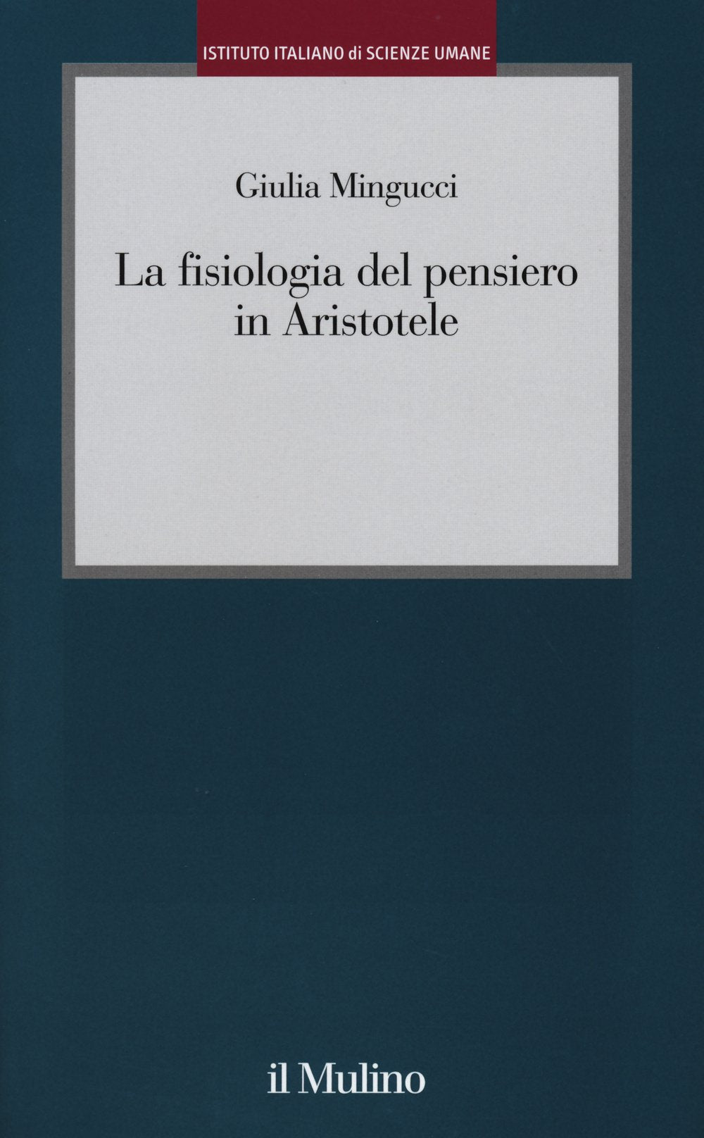 La fisiologia del pensiero in Aristotele book