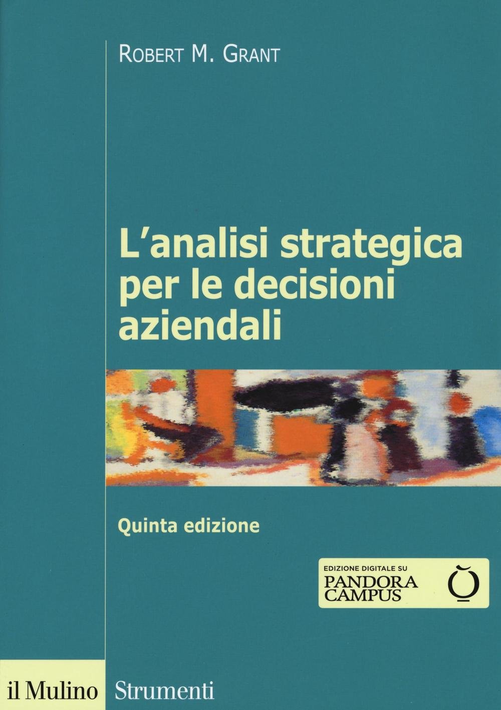 L'analisi strategica per le decisioni aziendali book