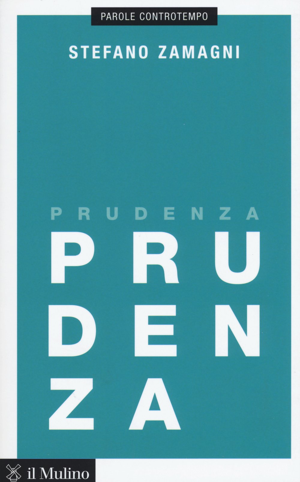 Prudenza (Parole controtempo) Philosophy