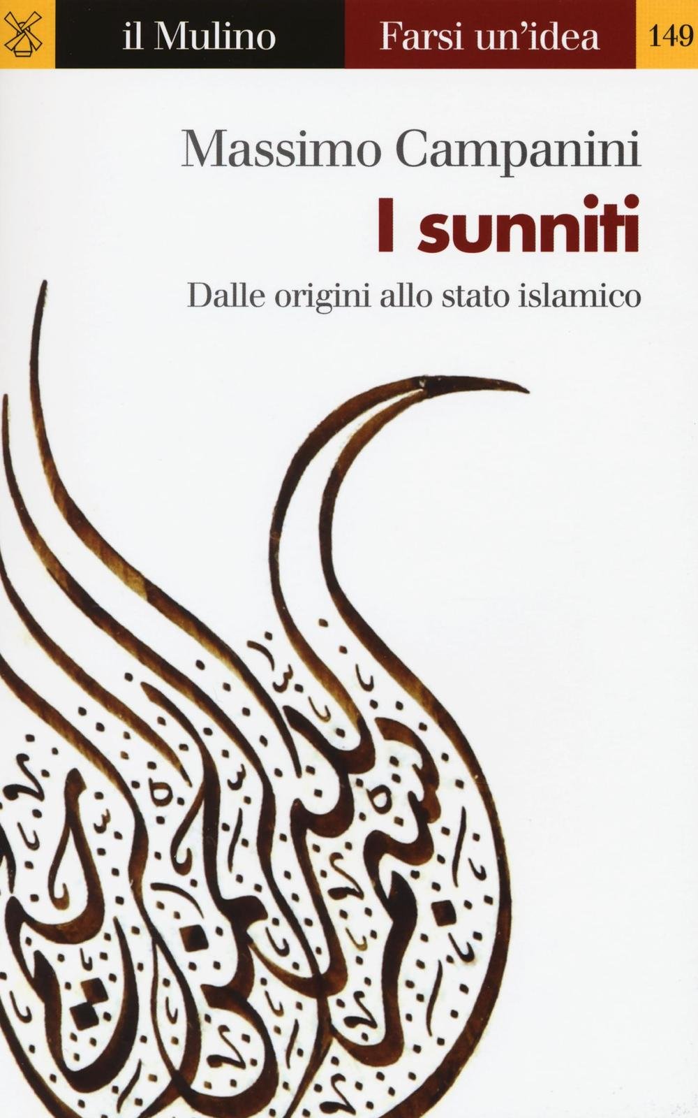 I sunniti. Dalle origini allo stato islamico book