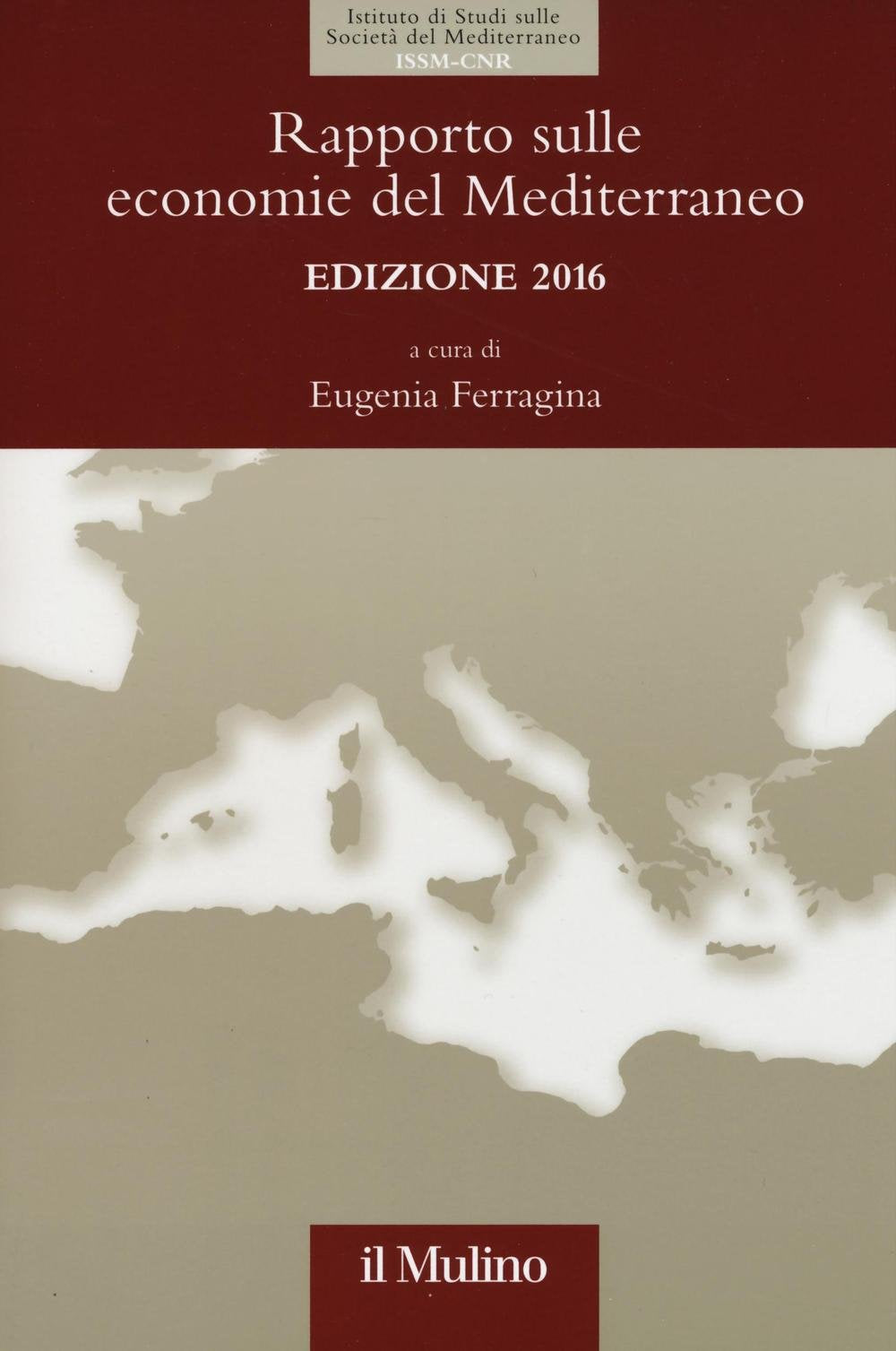 Rapporto sulle economie del Mediterraneo 2016 Business, Finance & Career