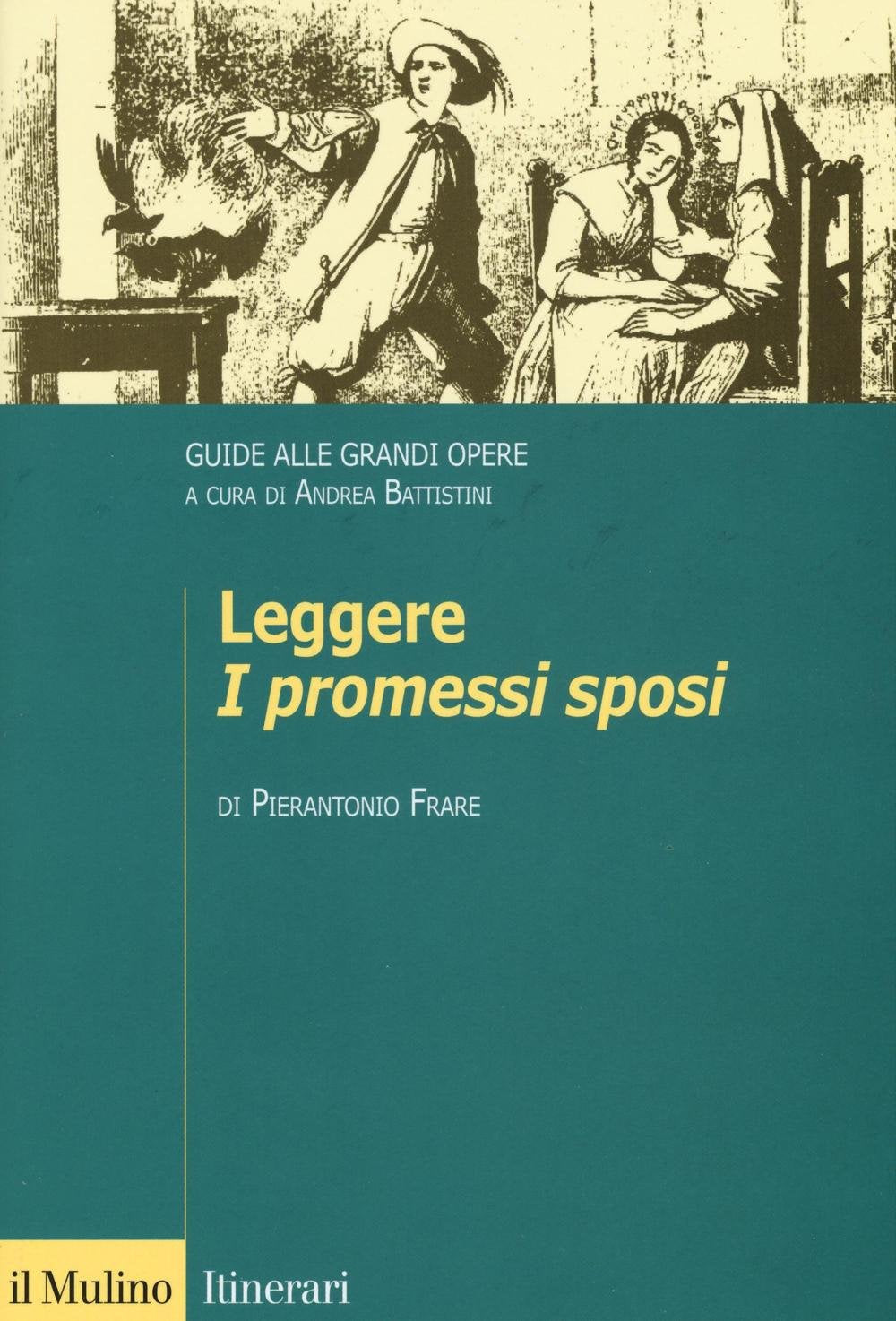Leggere «I promessi sposi». Guide alle grandi opere book