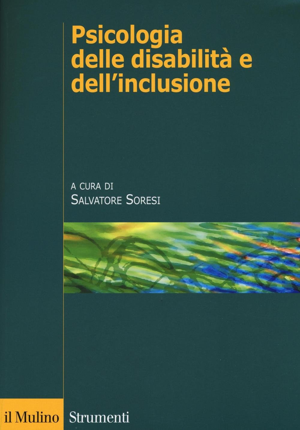 Psicologia delle disabilità e dell'inclusione book