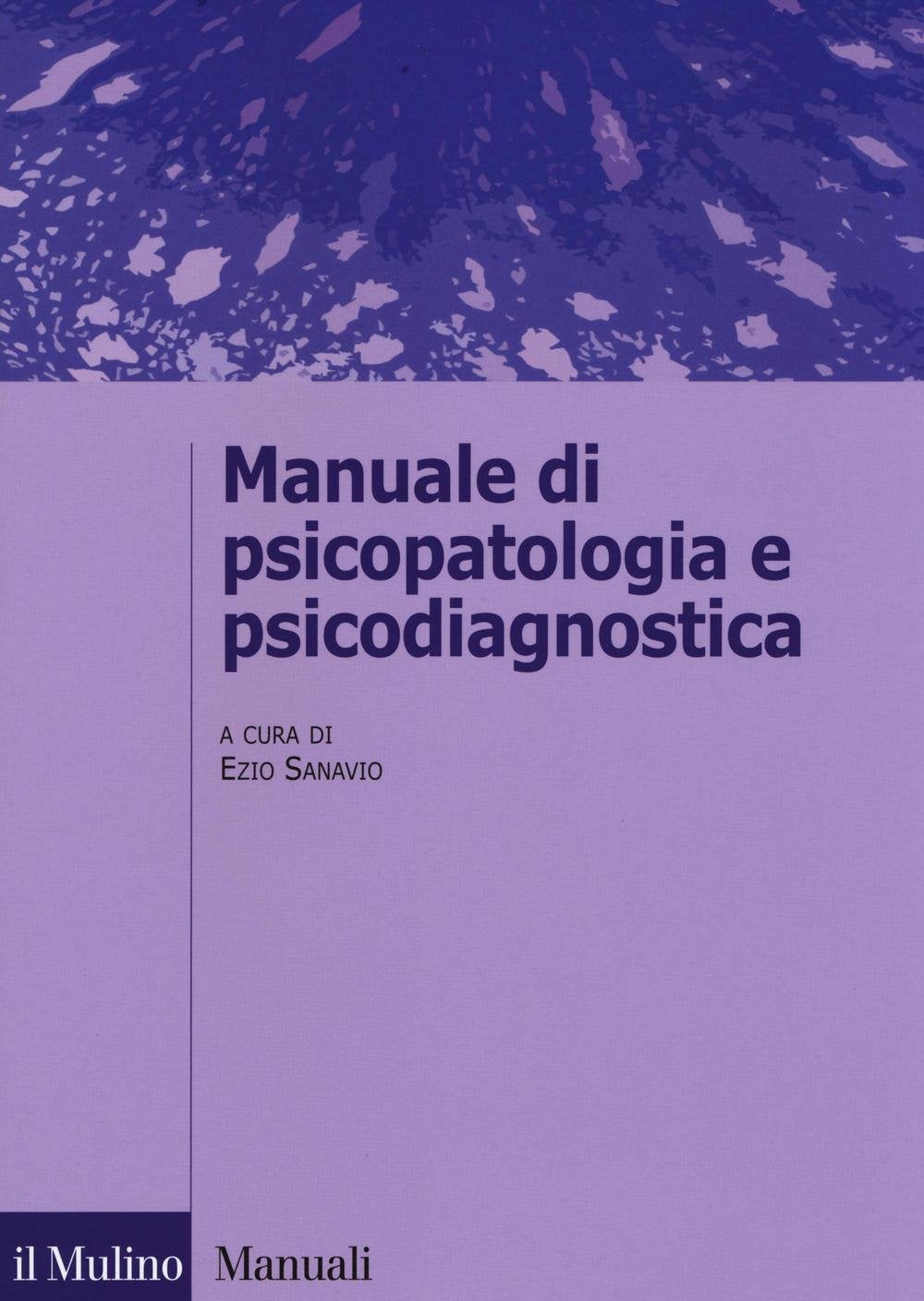Manuale di psicopatologia e psicodiagnostica book