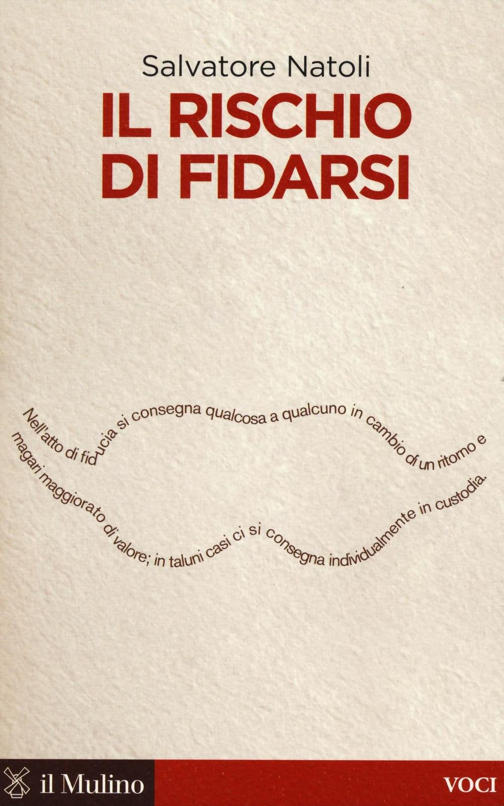 Il rischio di fidarsi book