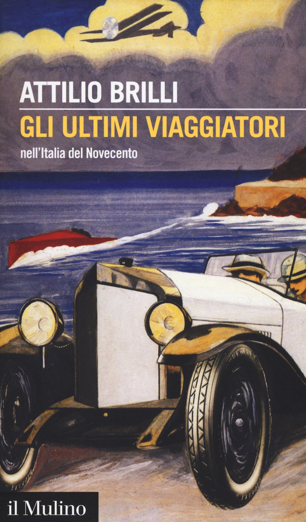 Gli ultimi viaggiatori nell'Italia del Novecento book