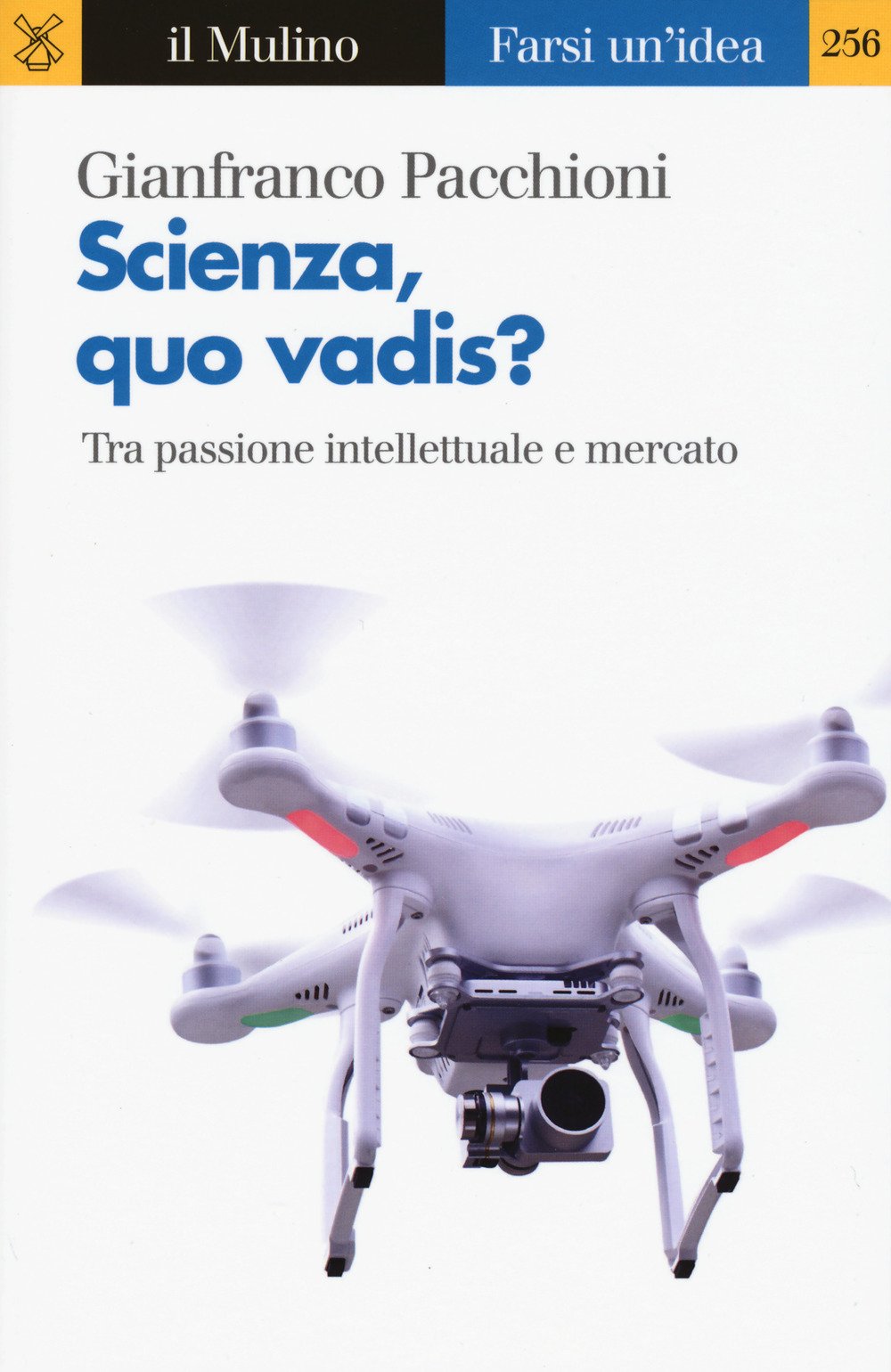 Scienza, quo vadis? Tra passione intellettuale e mercato book