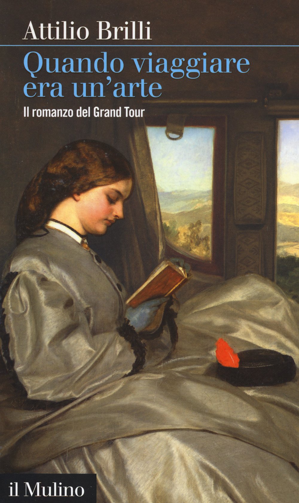 Quando viaggiare era un'arte. Il romanzo del Grand tour Contemporary literature