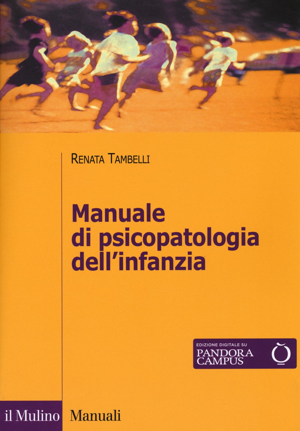 Manuale di psicopatologia dell'infanzia Medicine