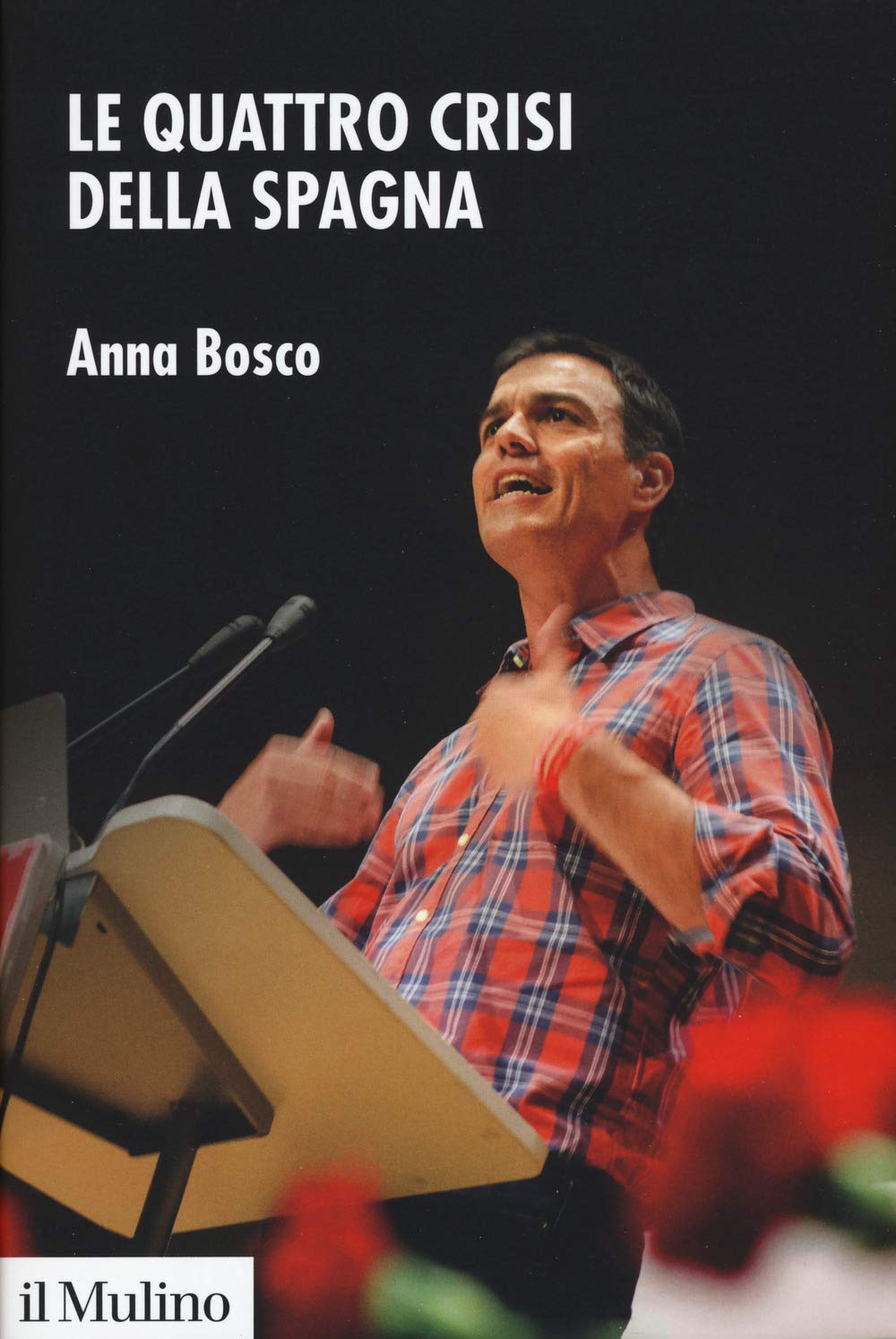 Le quattro crisi della Spagna (Ricerche e studi dell'Istituto Carlo Cattaneo) Books