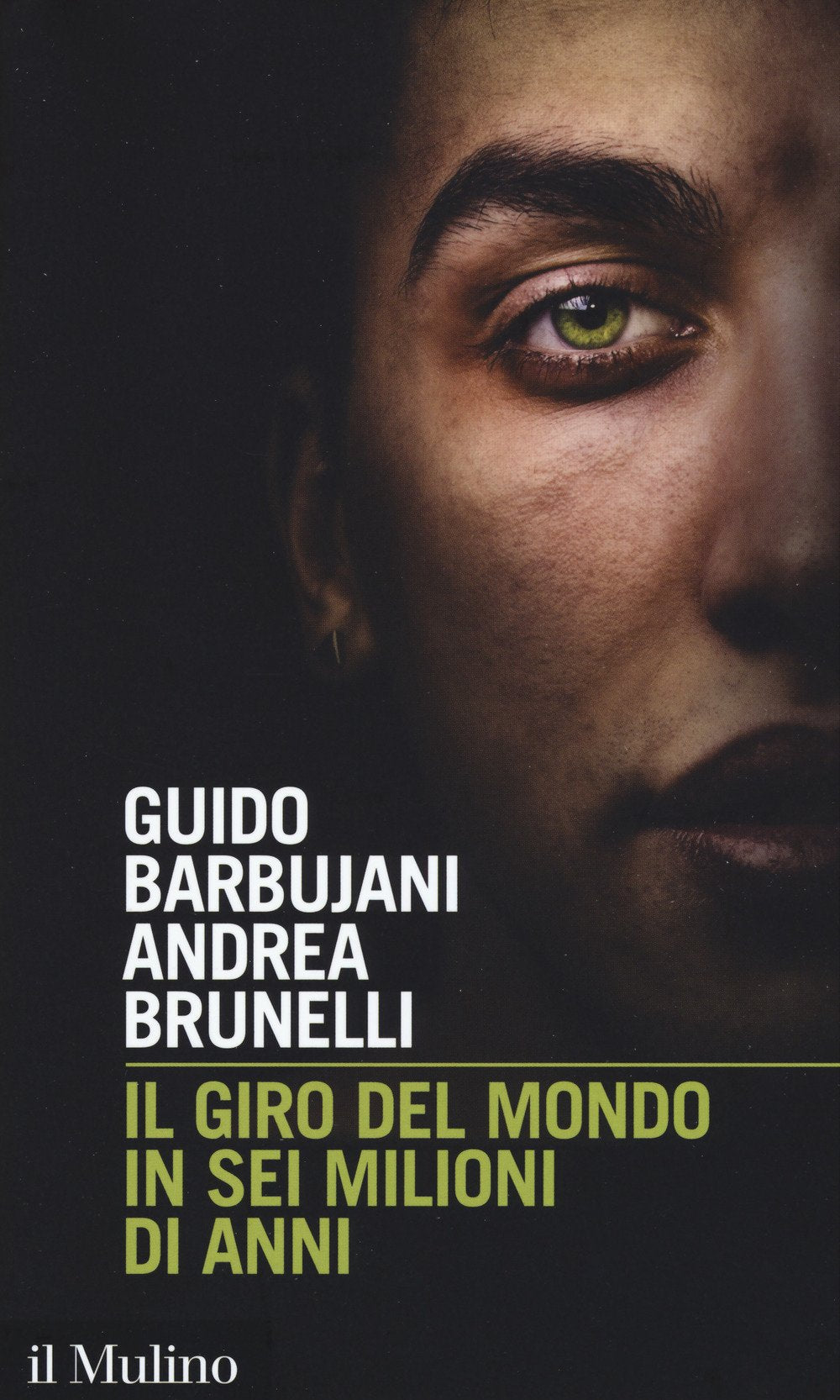 Il giro del mondo in sei milioni di anni book