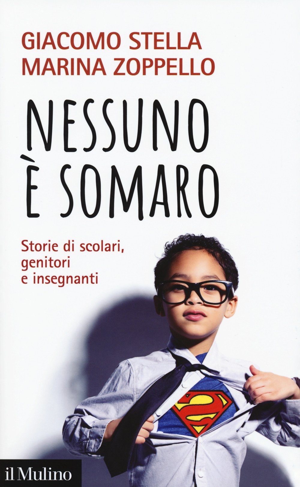 Nessuno è somaro. Storie di scolari, genitori e inegnanti book