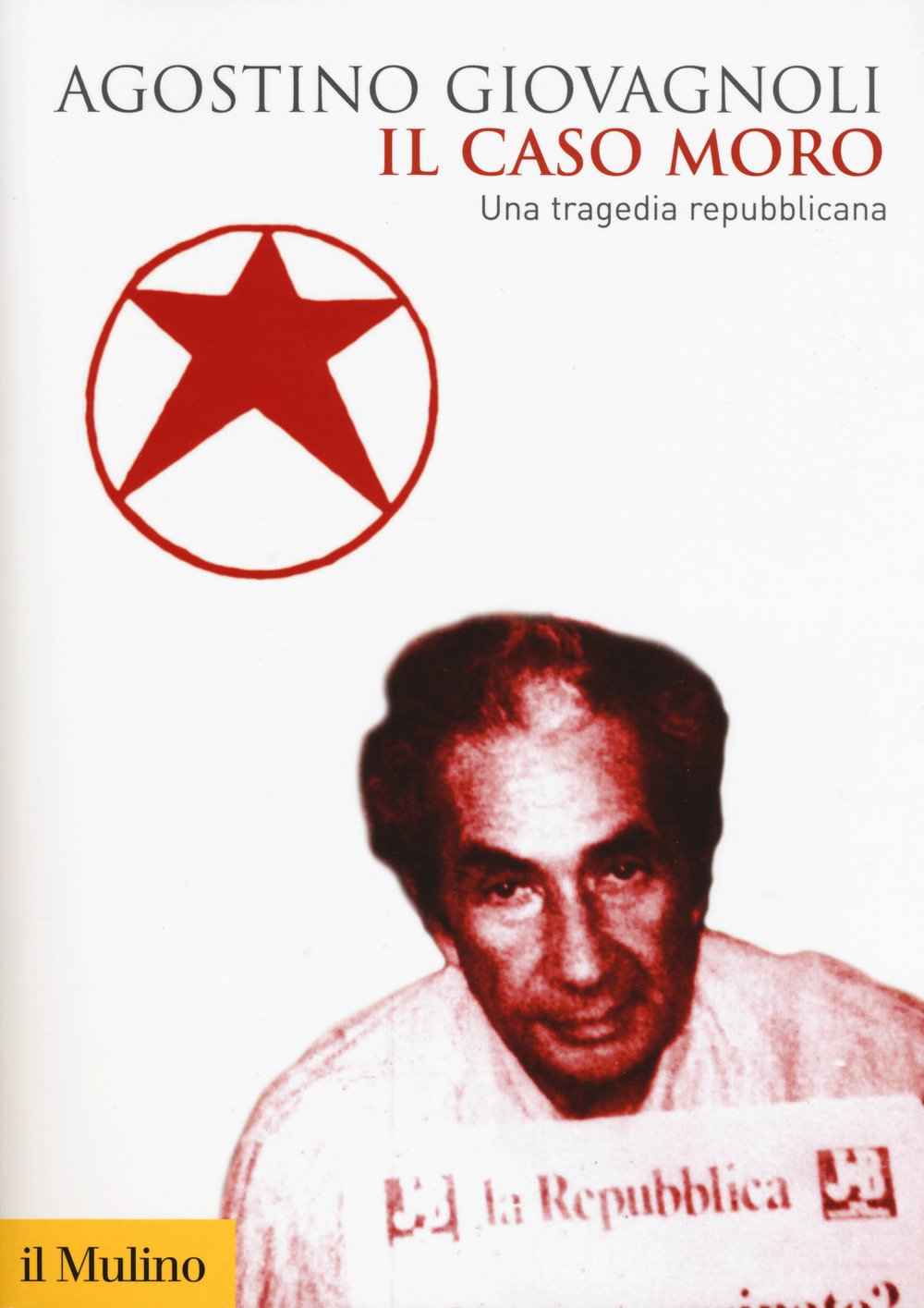 Il caso Moro. Una tragedia repubblicana book
