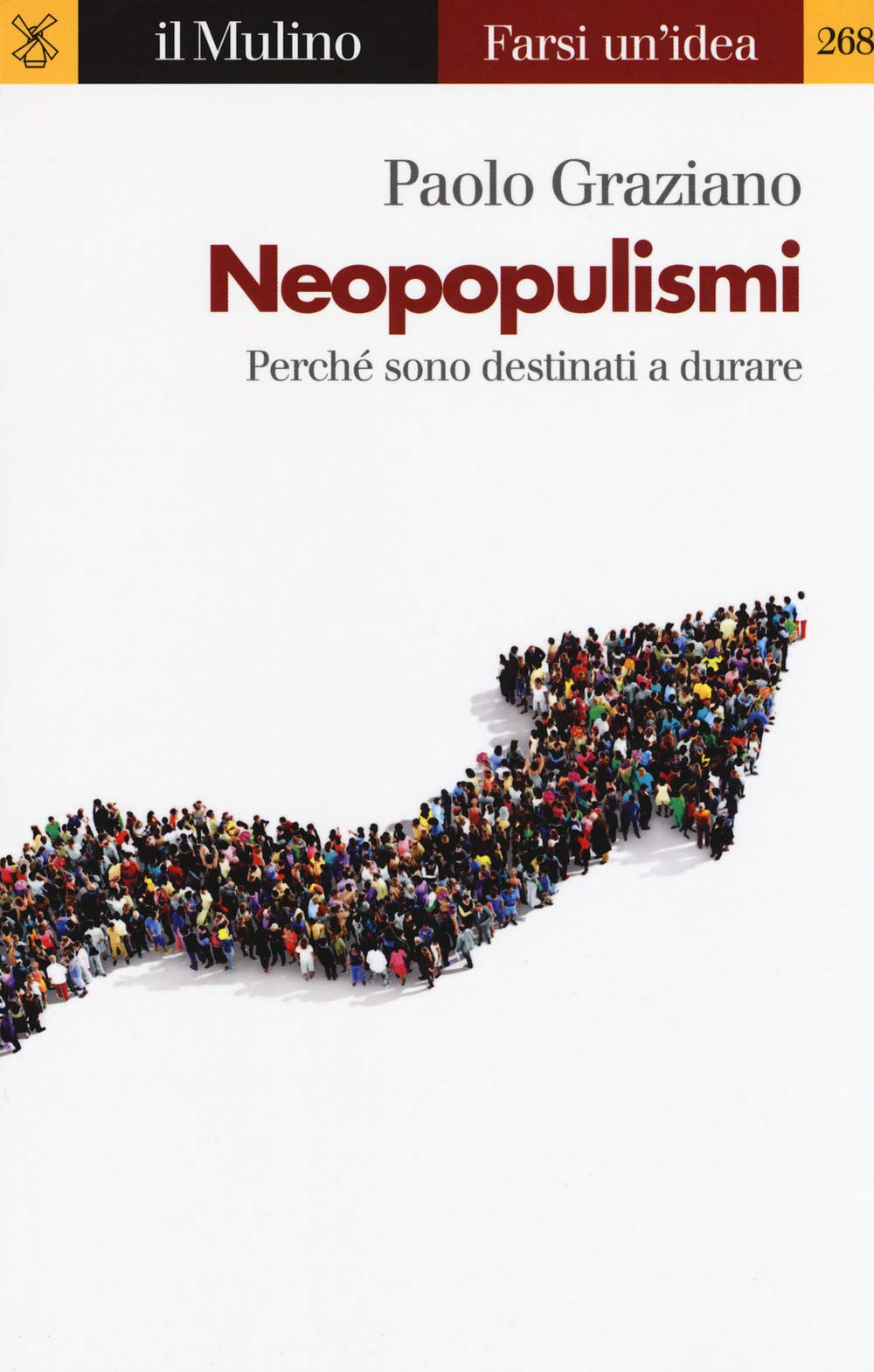 Neopopulismi. Perché sono destinati a durare Social Sciences