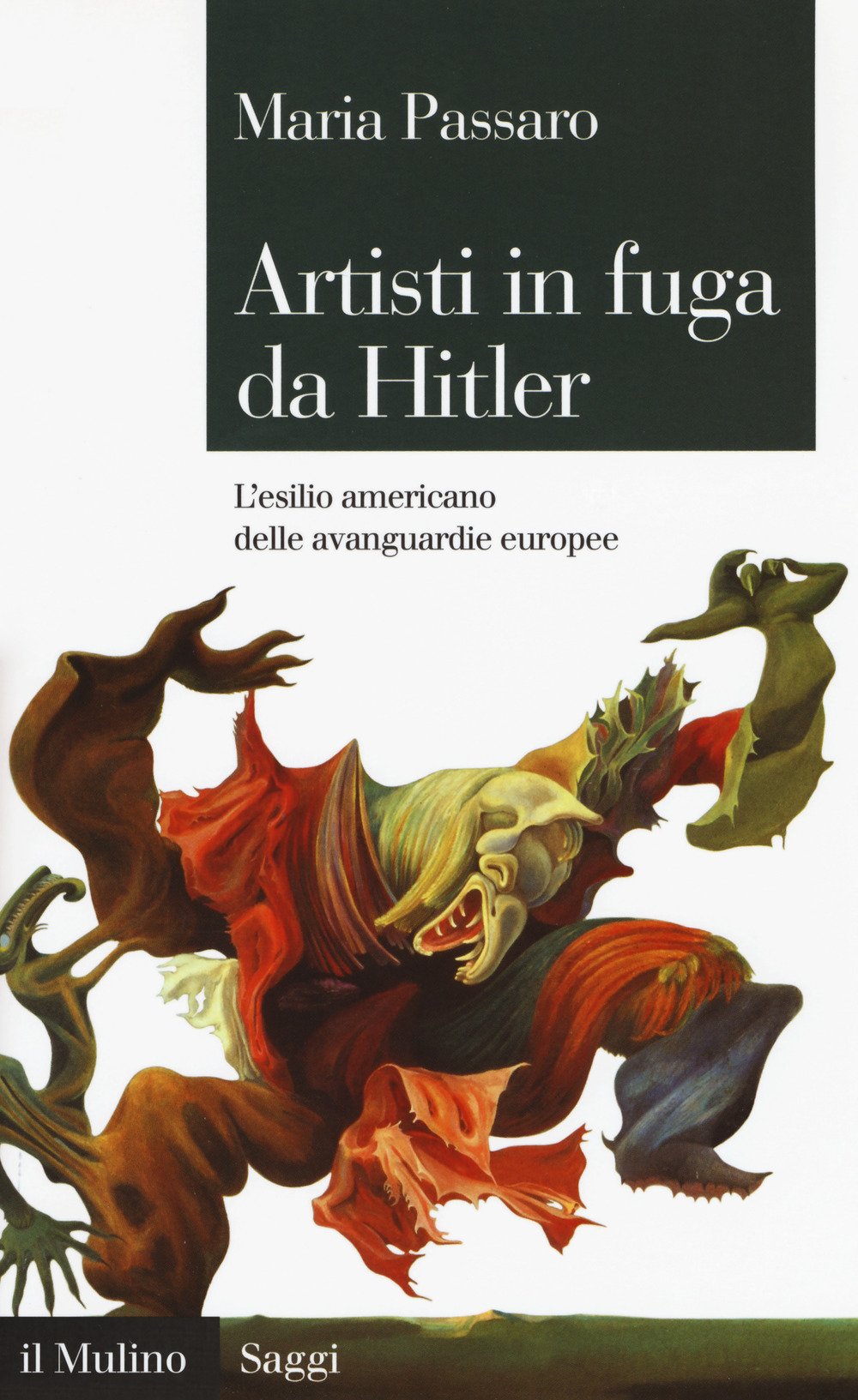 Artisti in fuga da Hitler. L'esilio americano delle avanguardie europee (Saggi, Band 870) Social Sciences