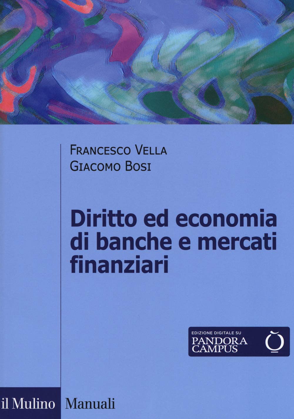 Diritto ed economia di banche e mercati finanziari. Con Contenuto digitale per download e accesso online book