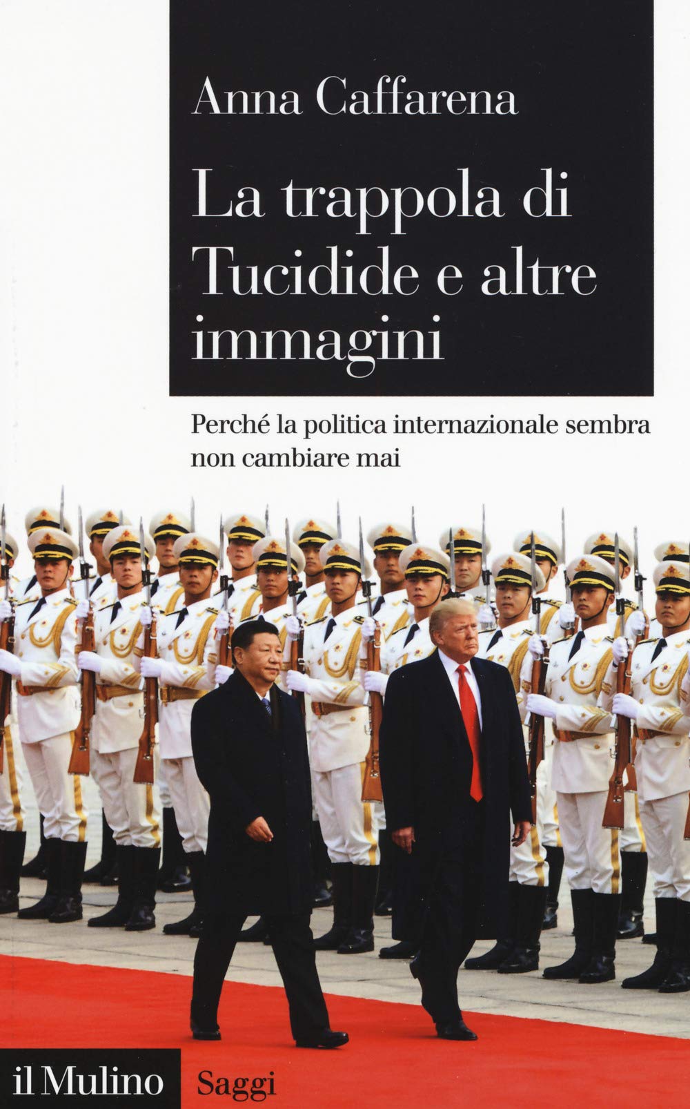 La trappola di Tucidide e altre immagini. Perché la politica internazionale sembra non cambiare mai book